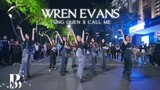 [HOT TIKTOK CHALLENGE - PHỐ ĐI BỘ] WREN EVANS - TỪNG QUEN x CALL ME (REMIX) Dance by B-Wild Vietnam