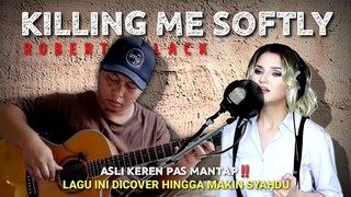 Lebih Enak !! Killing Me Softly - ROBERTA FLACK | Alip Ba Ta Feat Alyona Yarushina | Collaboration