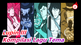 [Lupin III] Kompilasi Lagu Tema (Bag A)_B