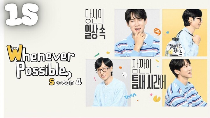 Anywhere Possible l EPISODE 15 l틈만 나면, 시즌4 l🇰🇷Variety Show