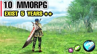 Top 10 Best OLD MMORPG on Mobile has been exist more then 5 YEARS MMORPG for Android & iOS