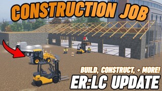 HUGE UPDATE IN ERLC!!! (CONSTRUCTION UPDATE!) || ROBLOX - Emergency Response Liberty County