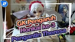 [GK Pengaruh Honkai Ke-3] GK Pembongkaran Kotak Pengantin Theresa_2