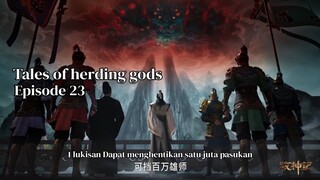 Tales Of Herding Gods EPISODE 23 - Identitas Asli Kakek Tuli