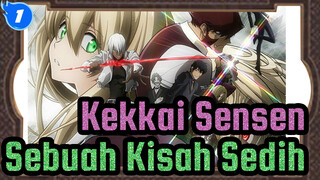 [Kekkai Sensen] Sebuah Kisah Sedih_1