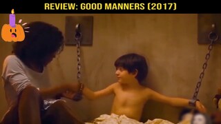 Review Film: Good Manners - Part 1#reviewphim#phimhay