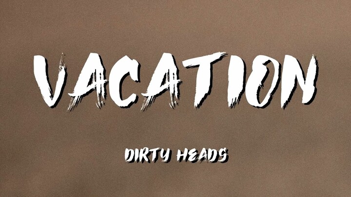Vacation Lyrics