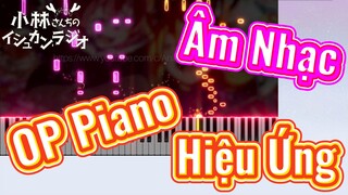 [Hầu Gái Rồng Nhà Kobayashi] Âm Nhạc | OP Piano Hiệu Ứng