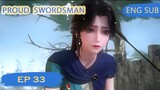 [Eng Sub] Proud Swordsman episode 33