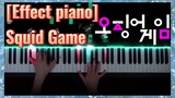 [Effect piano] Squid Game
