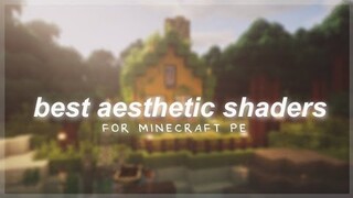 Best aesthetic shaders for mcpe (low & high devices)