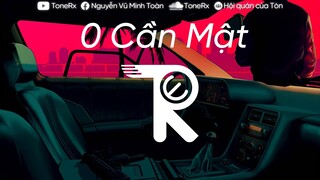 0 Cần Mật (ToneRx Remix) - Fous ft.UMie