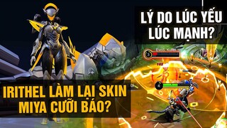 MLBB | IRITHEL SẮP LÀM LẠI "SKIN MIYA CƯỠI BÁO"? LÝ DO LÚC BẮN YẾU KHI BẮN ĐAU LÀ...? | Tốp Mỡ