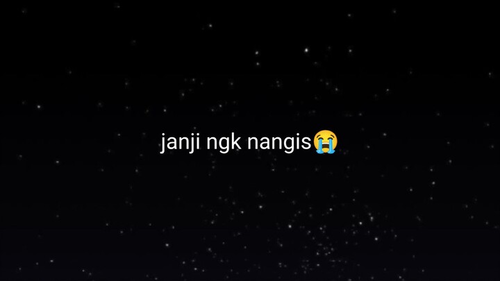 janji ngk nangis😭😭