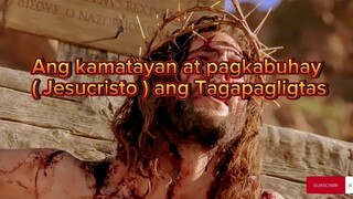 Ang kamatayan (Jesucristo) ang Tagapagligtas.