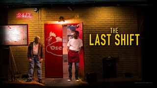 THE LAST SHIFT (2020) ภารกิจเปลี่ยนมือกะสุดท้าย