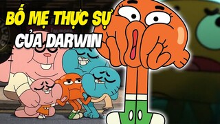 Bố Mẹ Thực Sự của Darwin | The Amazing World of Gumball