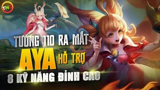 [Liên quân] Aya có 8 Kỹ Năng Biến Ảo - khiến Team hết lời khen ngợi Aya TNG