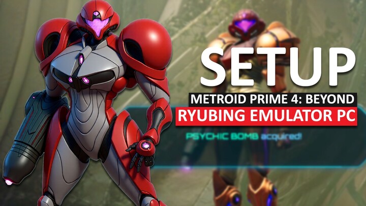 How to Setup Ryubing Emulator & Play Metroid Prime 4 Beyond PC