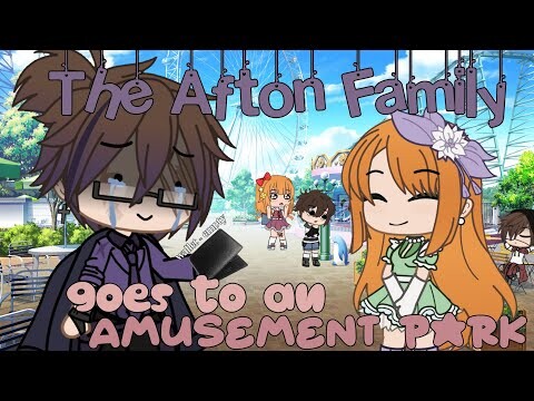 `• The Afton Family goes to an Amusement Park || FNAF •`