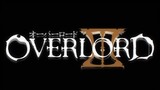 Overlord Season 3 Full Summary