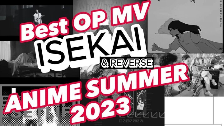Best Opening Music Video of Anime Summer 2023 - Isekai and reverse (KJ Pletho DON!!! version)