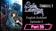 Sololeveling.S1.E3.P59| English Dubbed