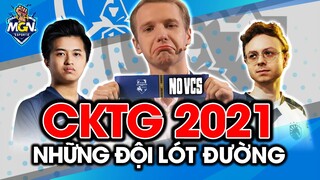 CKTG 2021 | Giải Mã Sức Mạnh Các Đội Lót Đường | MGN eSports