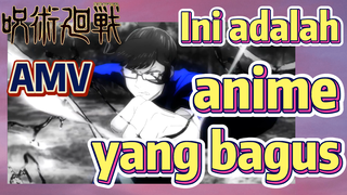 [Jujutsu Kaisen] AMV | Ini adalah anime yang bagus