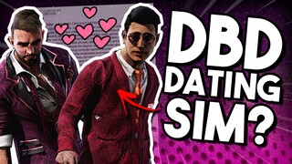 DBD DATING SIM COMING? - Dead By Daylight - Discussion