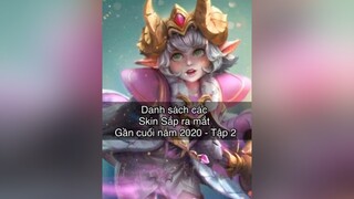 Danh sách các Skin Sắp Ra Mắt trong năm 2020 -Tập 2 😱 Cre : KingofBoss 📌 lienquan lienquanmobile lienquanvietnam lqmobile