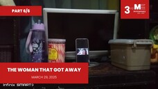 PART 6/6: The Woman That Got Away • March 29, 2025 | Magpakailanman