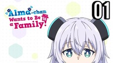 Alma-chan Wants to Be a Family! Episode 1