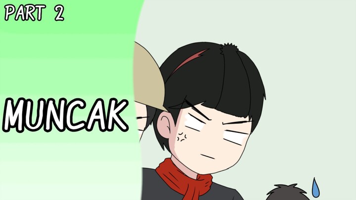 #8 MUNCAK PART 2//ANIMASI-KU
