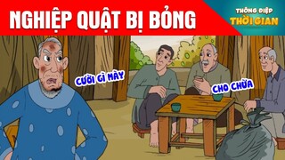 NGHIỆP QUẬT BỊ BỎNG - Thông Điệp Thời Gian - Phim Hoạt Hình - Truyện Cổ Tích - Khoảnh Khắc Kỳ Diệu
