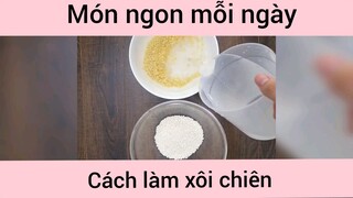 Cách làm xôi chiên