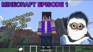 ANG UNANG PAGLALAKBAY SA MINECRAFT - EPISODE 1