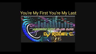 You're My First You're My Last ( B0MB ) - DjRodel ( AMC )