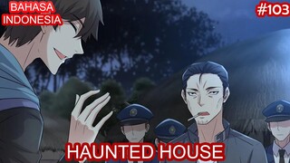 Haunted House | #103 | Bahasa Indonesia