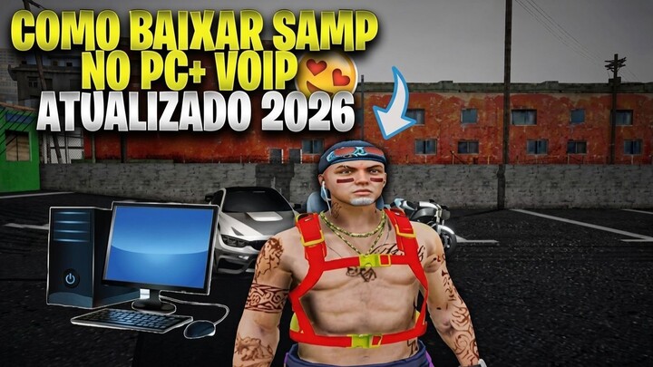 COMO BAIXAR E INSTALAR O SAMP NO PC COM VOIP  (ATUALIZADO 2026)