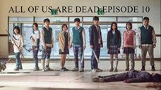 All of Us Are Dead Episode 10 Tagalog