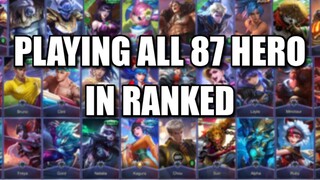 PLAYING ALL 87 HERO IN RANKED PART 1 OF 2