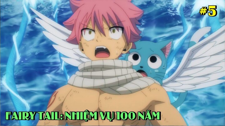 "Fairy Tail Hội Pháp Sư : Nhiệm Vụ 100 Năm" Tập 5-6 | Tóm Tắt Anime | Review Anime