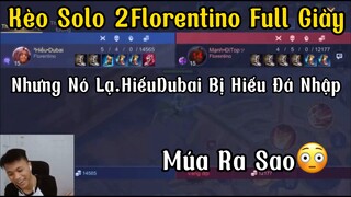 [Hiếu Dubai] LiveChym Kèo Solo 2Flo Full Giày-Nhưng Nó Lạ HiếuDubai Bị Hiếu Đá Nhập Múa Sẽ Ra Sao😳