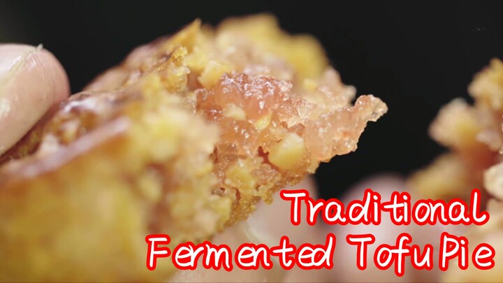 Traditional Fermented Tofu Pie