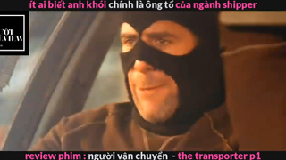 Người vận chuyển (p1) #rvphimhanhdong