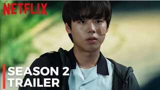 Weak Hero Class Season 2 (2024) Official Trailer ｜Nitflix