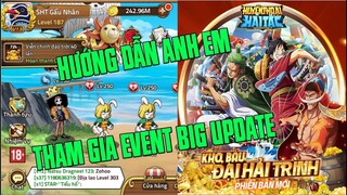 Hải Tặc Đại Chiến - HƯỚNG DẪN FULL ANH EM THAM GIA EVENT BIG UPDATE ĐƠN GIẢN NHẤT..VÀ REVIEW HẠM ĐỘI