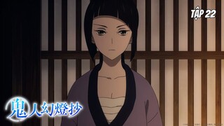 Kijin Gentoushou - Tập 22 [Việt sub]