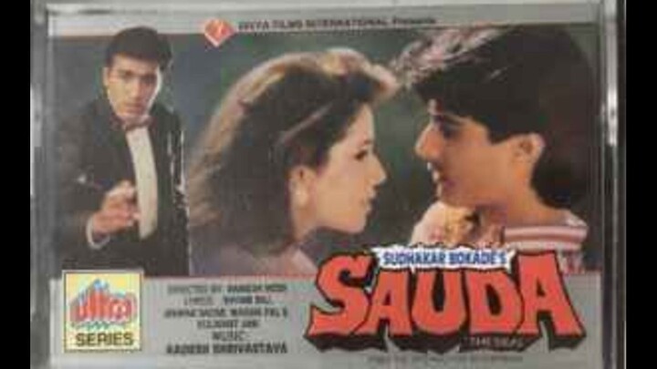 Sauda 1995  Sumeet Saigal, Neelam Kothari, Vikas Bhalla